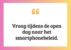 Quote open dag smartphonebeleid | De VO Gids 2026